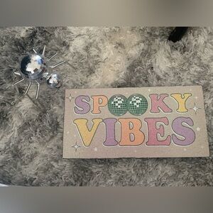 Spooky Vibes Glitter Sign & Disco Ball Spider